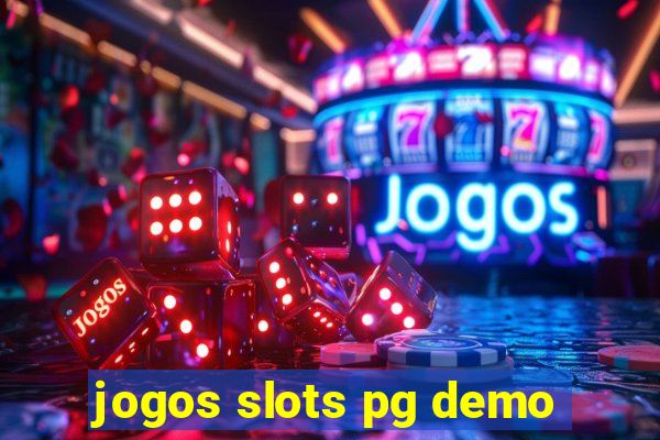 jogos slots pg demo